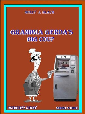 cover image of Grandma Gerda's big coup